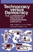 Technocracy Versus Democracy