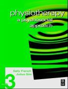 Physiotherapy: A Psychosocial Approach