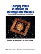 Emerging Trends in Database and Knowledge Based Machines