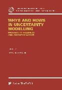 Whys and Hows in Uncertainty Modelling