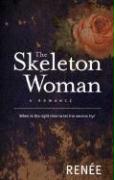 The Skeleton Woman