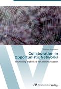 Collaboration in Opportunistic Networks