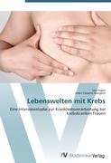 Lebenswelten mit Krebs