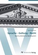 Sprache - Geltung - Recht