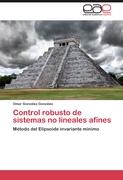 Control robusto de sistemas no lineales afines