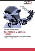 Tecnología y Ciencia Ficción