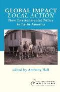 Global Impact, Local Action: New Environmental Policy in Latin America