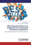 Why Brand Loyalty is so important for successful business companies?