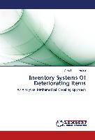Inventory Systems Of Deteriorating Items