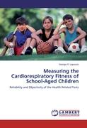Measuring the Cardiorespiratory Fitness of School-Aged Children