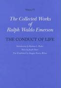 Collected Works of Ralph Waldo Emerson.The Conduct of Life