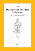 Das äthiopisch-orthodoxe Christentum