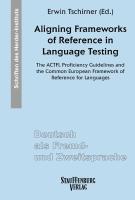 Aligning Frameworks of Reference in Language Testing