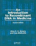 An Introduction to Recombinant DNA in Medicine