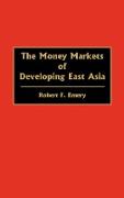 The Money Markets of Developing East Asia