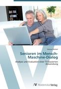 Senioren im Mensch-Maschine-Dialog