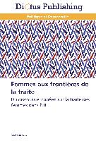 Femmes aux frontières de la traite