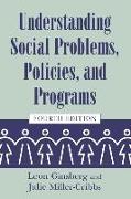 Understanding Social Problems, Policies, and Programs