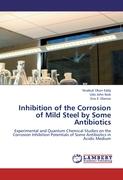 Inhibition of the Corrosion of Mild Steel by Some Antibiotics