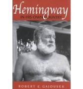 Hemingway in His Own Country