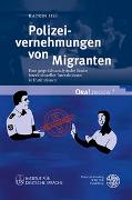 Polizeivernehmungen von Migranten