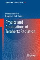 Physics and Applications of Terahertz Radiation