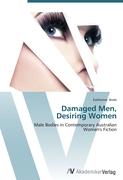 Damaged Men, Desiring Women