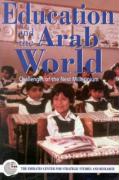 Education and the Arab World: Challenges of the Next Millennium