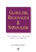 Globalism, Regionalism and Nationalism