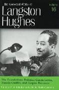 The Collected Works of Langston Hughes v.16, Frederico Garcia Lorca, Nicolas Guillen and Jacques Roumain,Frederico Garcia Lorca, Nicolas Guillen and Jacques Roumain
