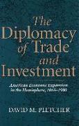 The Diplomacy of Trade and Investment