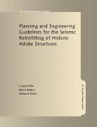 Planning and Engineering Guidelines for the Seismic Retrofitting of Historic Adobe Structures