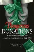 Dangerous Donations