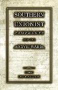 Southern Unionist Pamphlets and the Civil War