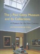 The J. Paul Getty Museum and Its Collections – A Museum for the New Century