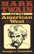 Mark Twain and the American West