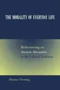 The Morality of Everyday Life