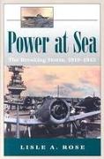 Power at Sea v. 2, Breaking Storm, 1919-1945