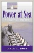 Power at Sea v. 3, Violent Peace, 1946-2006