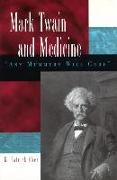 Mark Twain and Medicine