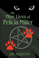 The Nine Lives of Felicia Miller