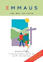 Emmaus the Way of Faith Introduction
