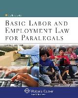 Basic Labor and Employment Law for Paralegals