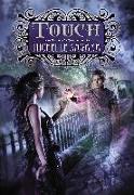 Touch: Queen of the Dead, Book Two
