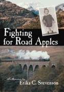 Fighting for Road Apples