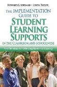 The Implementation Guide to Student Learning Supports in the Classroom and Schoolwide