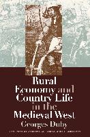 Rural Economy and Country Life in the Medieval West