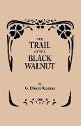 Trail of the Black Walnut [Second Edition, 1965]