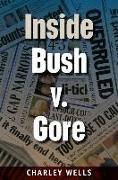 Inside Bush v. Gore