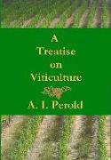 A Treatise on Viticulture
